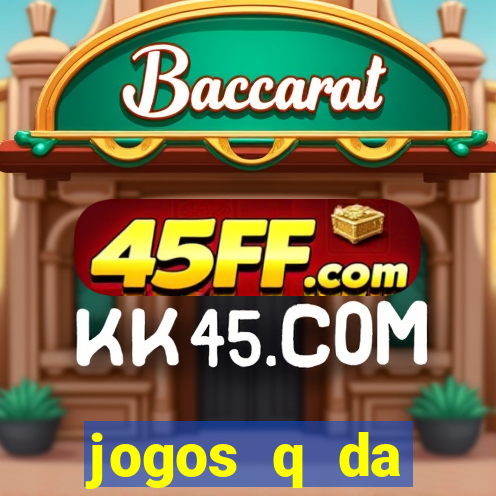 jogos q da dinheiro de verdade